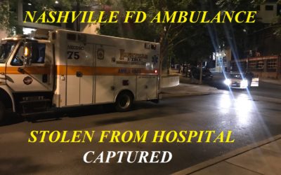 05/20/19 Nashville, TN – Man Steals Nashville FD Ambulance From Hospital – Man Was Leaning On The Air Horn All Over Mid Town – Suspect Captured Parked Leaning On Air Horn