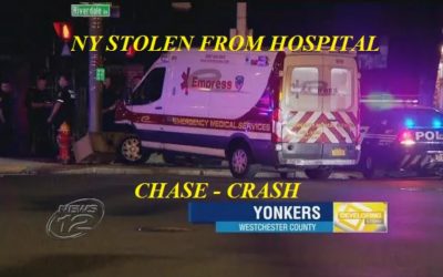 05/11/19 Yonkers, NY – Man Steals Empris Ambulance From St. John’s Hospital ER – Chase By Police – Jumps Out Of Ambulance – Rolls Down Riverside Ave. – Crashes Into Pole