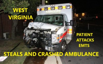 10/2/19 – Harrison County, WV – Mental Evaluation Patient Attacks EMTs – Steals Ambulance – Clarksburg Crash Into Utility Poles – Totaled