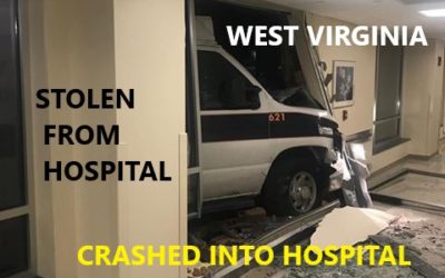 2/28/20 Bridgeport, WV – Clarksburg Man Steals Harrison County Emergency Squad Ambulance From United Hospital Center And Crashes Into The Hospital – Extensive Damage To The Ambulance And Hospital