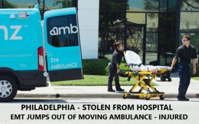 3/22/20 Philadelphia, PA – Ambulance Stolen From Jefferson Torresdale Hospital – EMT Jumps Out Of Moving Ambulance To Street – Injured