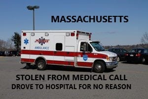 10/30/20 Worcester, MA – Man Steals Ambulance From Medical Call – Drives Himself To UMASS Memorial Hospital – No Reason To Go To Hospital – Arrested At Hospital