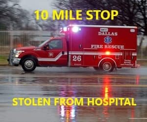 3/9/21 Dallas, TX – 33 Year Old Steals Dallas Fire Rescue Ambulance From Baylor University Medical Center – Stopped 10 Miles Away – Captured