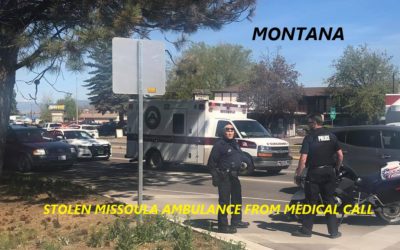 5/6/21 Missoula, MT – Ambulance Stolen From Medical Call – Man Steals Missoula Emergency Services Ambulance – Chase – Captured
