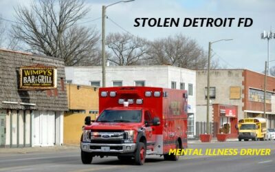 4/22/22 Detroit, MI – Man With History Of Mental Illness Steals Detroit Fire Department Ambulance – Found Incoherent – Arrested