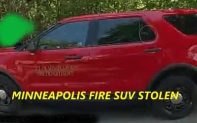 6/29/22 Minneapolis, MN – Fire Department SUV Stolen – Public Asked For Help Locating Missing SUV