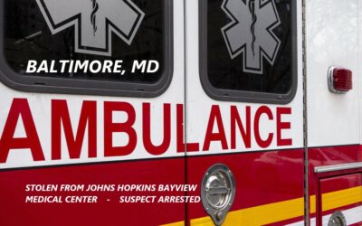 1/14/22 Baltimore, MD – Ambulance Stolen From Johns Hopkins Bayview Medical Center – Thief Had Control Of It For 5 Minutes – Located – Suspect Arrested