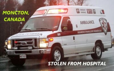 3/12/24 Moncton, CAN. – Ambulance Stolen From Moncton Hospital – Recovered Shortly After – No Injuries