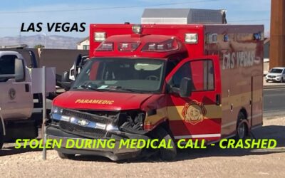 4/17/24 Las Vegas, NV – Suspect Steals Ambulance While Paramedics Were Helping A Patient At A Medical Call – Crashes Into Another Vehicle – Injuries – Suspect Taken Into Custody